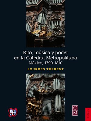 cover image of Rito, música y poder en la Catedral Metropolitana